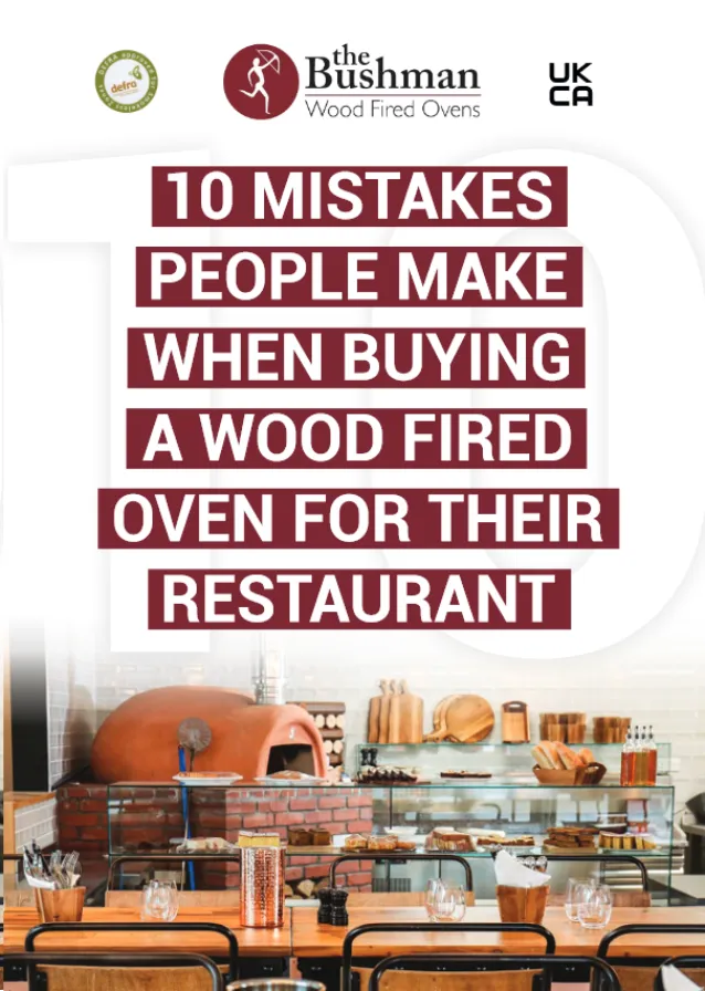 10 mistakes people make when buying a wood fired oven for their restaurant